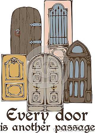 Design of vintage doors and motto. Vector Illustration